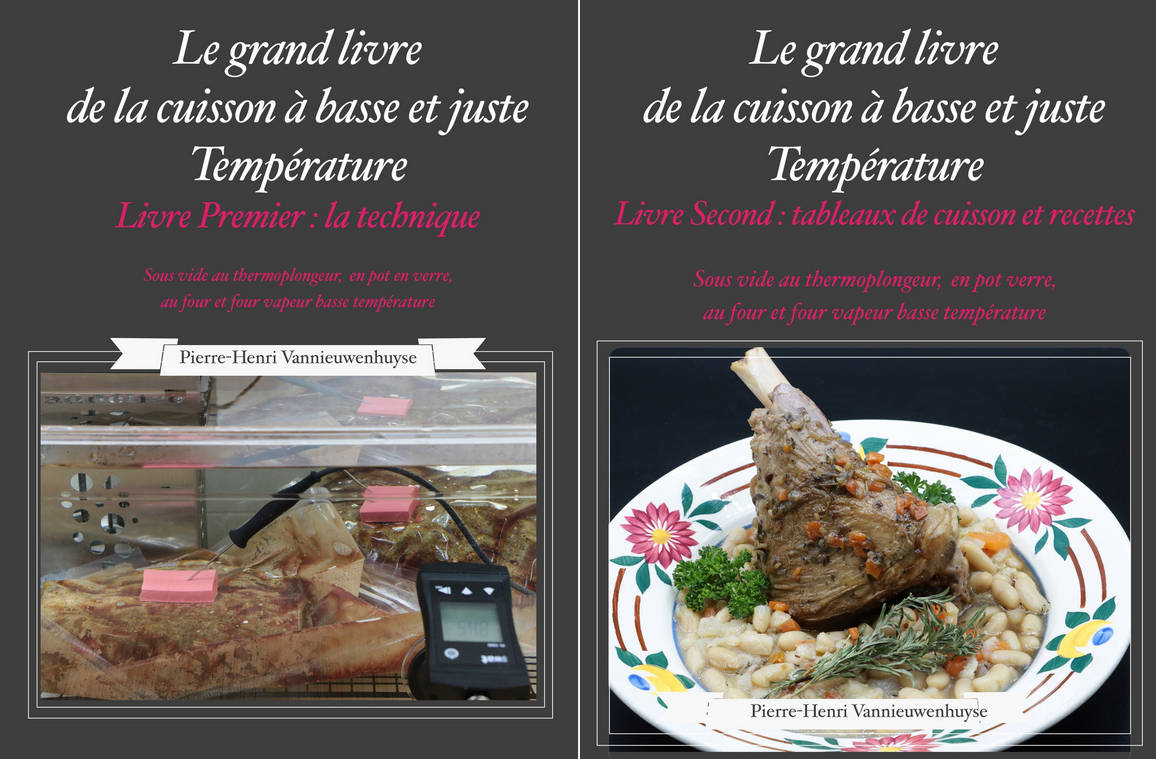 Livre sur la cuisson sous vide et à basse température de Pierre-Henri Vannieuwenhuyse , Tomes 1 et Tome 2
